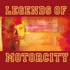 Legends of Motorcity