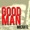 Micah G - Good Man