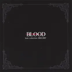 Best Collection 2002-2007 - Blood