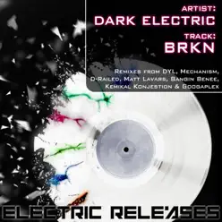 Brkn - The Dark Electric Brkn - The Dark Electric