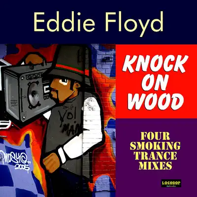 Knock On Wood - Eddie Floyd