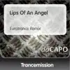 Stream & download Lips of an Angel - Single