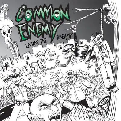 Living the Dream? - Common Enemy
