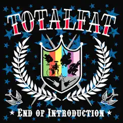 End of Introduction by TOTALFAT album reviews, ratings, credits
