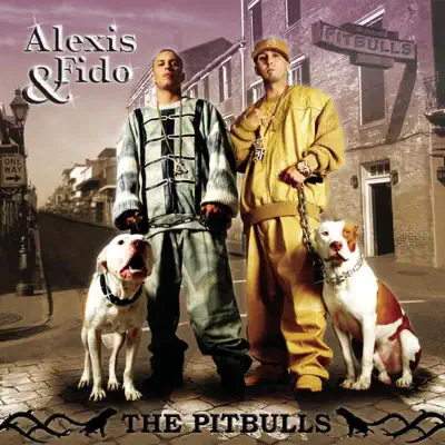 The Pitbulls - Alexis & Fido