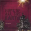 Hope of All the Earth album lyrics, reviews, download