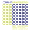 Compost Hip Hop Selection - 2Hot 2Cold 2Tough, 2009