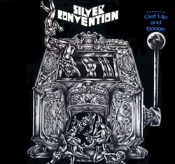 Silver Convention - Get Up and Boogie (That's Right)