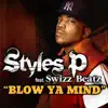 Blow Ya Mind (feat. Swizz Beatz) - Single album lyrics, reviews, download