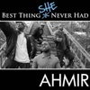 Ahmir: Best Thing I Never Had (Response) - "Best Thing She Never Had" - Single