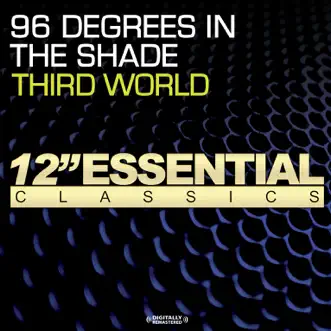 96 Degrees In the Shade by Third World song reviws