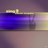 Sing 2: Eclectic Boogaloo (A Cappella), 2005