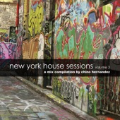 New York House Sessions, Vol. 3 - Mixed by Chino Hernandez artwork