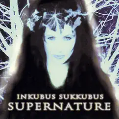 Supernature by Inkubus Sukkubus album reviews, ratings, credits