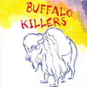 Buffalo Killers - San Martine Des Morelle