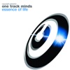 Copyright Presents: One Track Minds - Essence of Life - EP