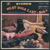West Digs East - Dig?