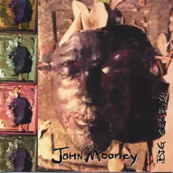 Big Ol' Fiya by John Mooney album reviews, ratings, credits