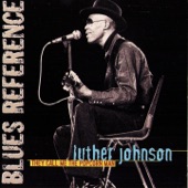 Luther Johnson - Lonesome In My Bedroom