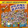 Het Groot Kroegenkoor Zingt Frans Bauer