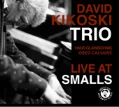 David Kikoski Trio - Live At Smalls artwork