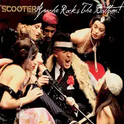 Apache Rocks the Bottom! - EP - Scooter