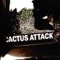 Final Song - Cactus Attack lyrics