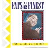 Fats Waller and His Rhythm - Blue because of you