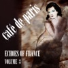 Café de Paris - Echoes of France Volume 3