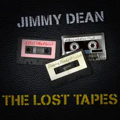 Jimmy Dean - The Lost Tapes - Jimmy Dean