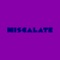 Miscalate (Partial Arts Remake) - Audiofly, Paul Harris & Partial Arts lyrics