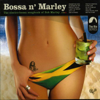 Bossa N' Marley - Various Artists