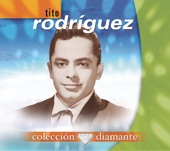 Colección Diamante: Tito Rodriguez