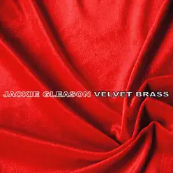 Velvet Brass - Jackie Gleason