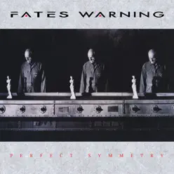 Perfect Symmetry (Expanded Edition) - Fates Warning