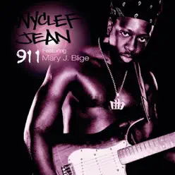 911 (feat. Mary J. Blige) - EP - Wyclef Jean