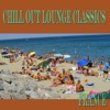 Chill Out Lounge Classics France