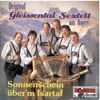 Original Gleissentaler Sextett - Auf zum Schützenball