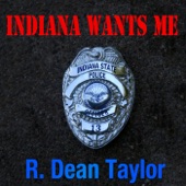 R. Dean Taylor - Indiana Wants Me