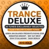 Trance Deluxe 2010, Vol. 3 (30 Tunes Exclusively Selected)