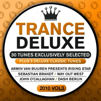 Trance Deluxe 2010, Vol. 3 (30 Tunes Exclusively Selected) by Various Artists album reviews, ratings, credits