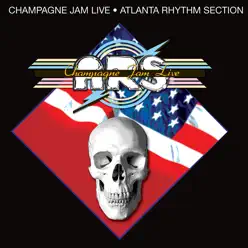 Champagne Jam Live - Atlanta Rhythm Section