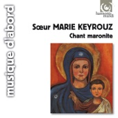 Maronite Chant: Christmas, Passion, Resurrection artwork