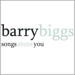 Songs About You - Barry Biggs Songs About You - Barry Biggs