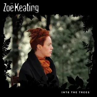 ladda ner album Zoë Keating - Into The Trees