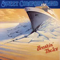 Breakin' the Ice - Sweet Comfort Band