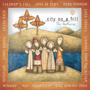 City On a Hill: The Gathering