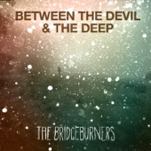 The Bridgeburners artwork