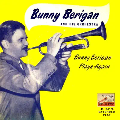 Vintage Dance Orchestras No. 192 - EP: Plays Again - Single - Bunny Berigan