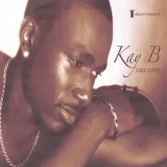 CALL CUPID by Kay B album reviews, ratings, credits